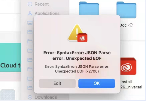 解决Mac安装adobe软件时出现错误“Error:SyntaxError:JSON Parse error:Unexpected EOF”-1682208695-938278a0e69c0f9-1